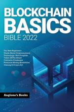 Blockchain Basics Bible 2022