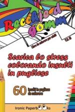 Scarica lo Stress Colorando Insulti in Pugliese af Ironic Paperbooks