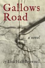 Gallows Road af Lisa Hall Brownell