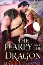 The Harpy and the Dragon af Marie Lipscomb