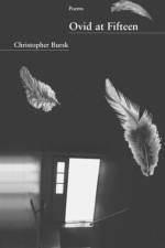Bursk, C: Ovid at Fifteen af Christopher Bursk