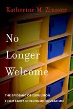 No Longer Welcome af Katherine M. (Associate Professor of Psychology Zinsser