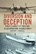 Diversion and Deception af Whitney T. Bendeck