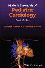 Moller's Essentials of Pediatric Cardiology af Walter H. (University of Alabama at Birmingham Johnson
