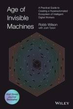Age of Invisible Machines af Robb (OneReach.ai) Wilson