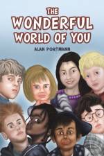 The Wonderful World of You af Alan Portmann