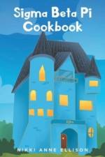 Sigma Beta Pi Cookbook af Nikki Anne Ellison