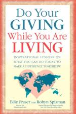 Do Your Giving While You Are Living af Edie Frazer