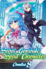 Seirei Gensouki: Spirit Chronicles: Omnibus 8 af Yuri Kitayama