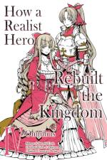 How a Realist Hero Rebuilt the Kingdom (Manga): Omnibus 4 af Dojyomaru