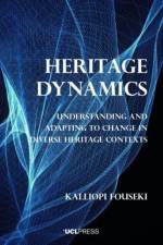 Heritage Dynamics af Kalliopi Fouseki