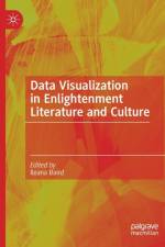Data Visualization in Enlightenment Literature and Culture af Ileana Baird