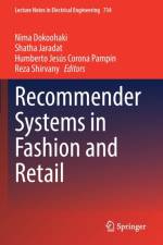 Recommender Systems in Fashion and Retail af Nima Dokoohaki