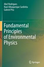 Fundamental Principles of Environmental Physics af Abel Rodrigues