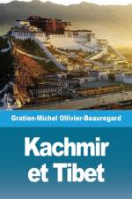 Kachmir et Tibet af Gratien-Michel Ollivier-Beauregard