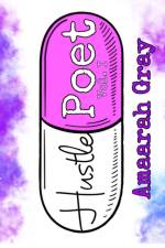 Hustle Poet af Amaarah Gray