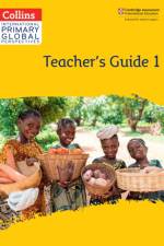 Cambridge Primary Global Perspectives Teacher's Guide: Stage 1 af Daphne Paizee