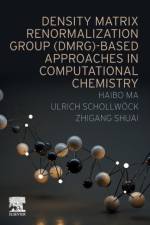 Ma, H: Density Matrix Renormalization Group (DMRG)-based App af Haibo (Professor of Theoretical Chemistry Ma