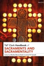 T&T CLARK HANDBK OF SACRAMENTS af James Farwell