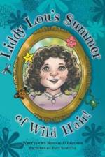 Liddy Lou's Summer of Wild Hair! af Bonnie D Paulsen