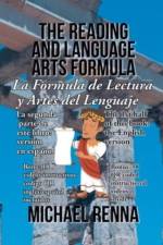The Reading and Language Arts Formula af Michael Renna