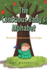 The Conscious Baby's Alphabet af Amy Masinelli