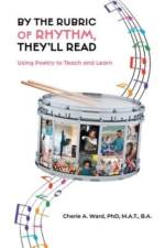 By the Rubric of Rhythm, They'll Read af Cherie A Ward