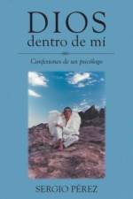 Dios dentro de mi af Sergio Pérez