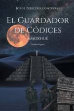 El Guardador de Codices af Jorge Zerecero Contreras