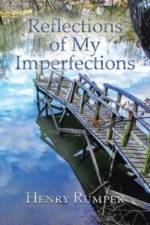 Reflections of My Imperfections af Henry Rumper