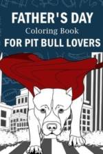 Father's Day Coloring Book for Pit Bull Lovers af Paperland