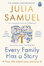 Every Family Has A Story af Julia Samuel