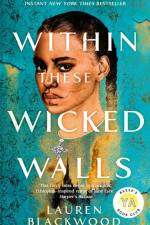Within These Wicked Walls af Lauren Blackwood