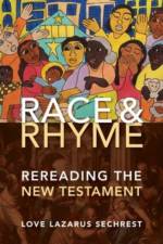Race and Rhyme af Love Lazarus Sechrest