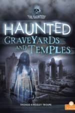 Haunted Graveyards and Temples af Thomas Kingsley Troupe