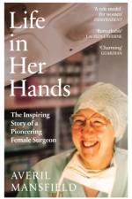 Life in Her Hands af Averil Mansfield