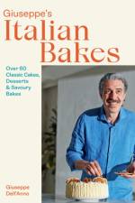 Giuseppe's Italian Bakes af Giuseppe Dell'Anno