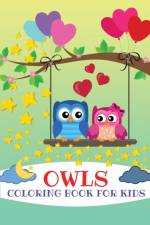 Owls Coloring Book for Kids af Philippa Wilrose