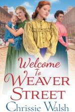 Welcome to Weaver Street af Chrissie Walsh