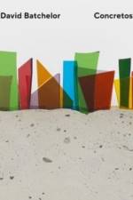 David Batchelor - Concretos af Adrian Forty