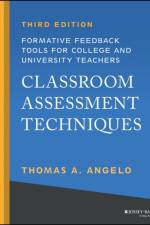 Classroom Assessment Techniques af Thomas A. (University of Akron) Angelo