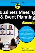 Business Meeting & Event Planning For Dummies af Susan Friedmann