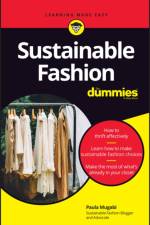 Sustainable Fashion For Dummies af Paula N. Mugabi