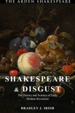 Shakespeare and Disgust af Bradley J. Irish
