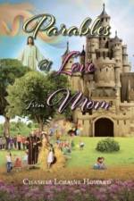 Parables of Love from Mom af Chamisa Loraine Howard