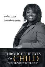 Through The Eyes Of A Child af Tolernisa Smith-Butler