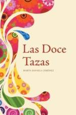 Las Doce Tazas af Marta Rafela Jiménez