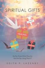Spiritual Gifts af Edith P. Lazenby