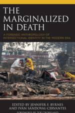 The Marginalized in Death af Jennifer F. Byrnes