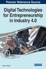 Digital Technologies for Entrepreneurship in Industry 4.0 af POPKOVA